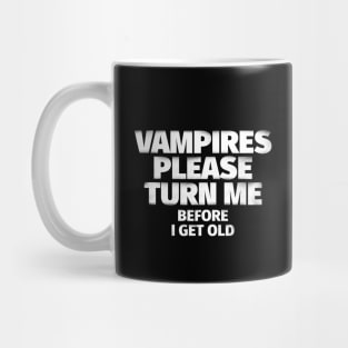 Vampires Please Turn Me Mug